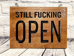 Still Fucking Open